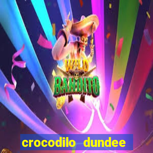 crocodilo dundee filme completo dublado